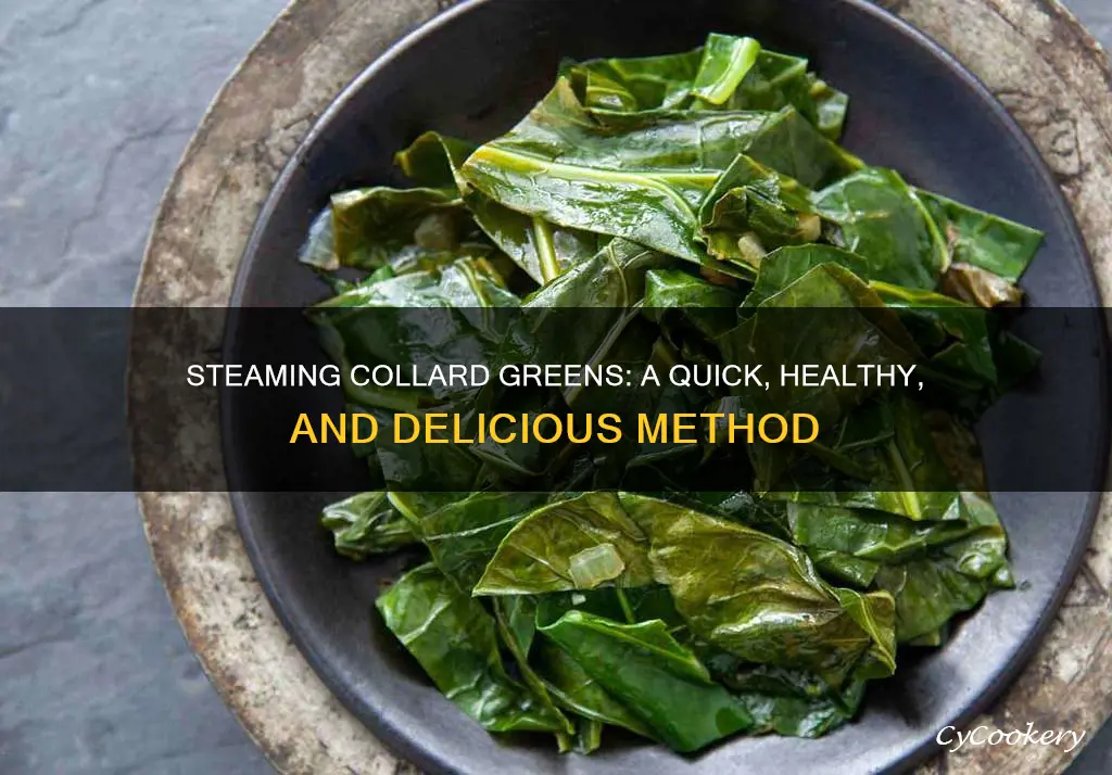 how to cook collard greens steamed