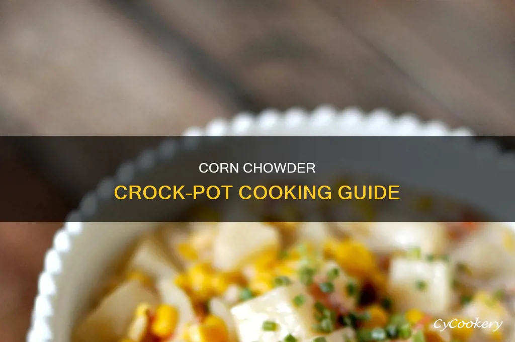 how to cook corn chowder in a crock pot
