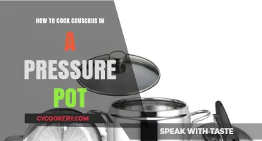 Pressure-Cooking Couscous: Quick, Easy, and Delicious!