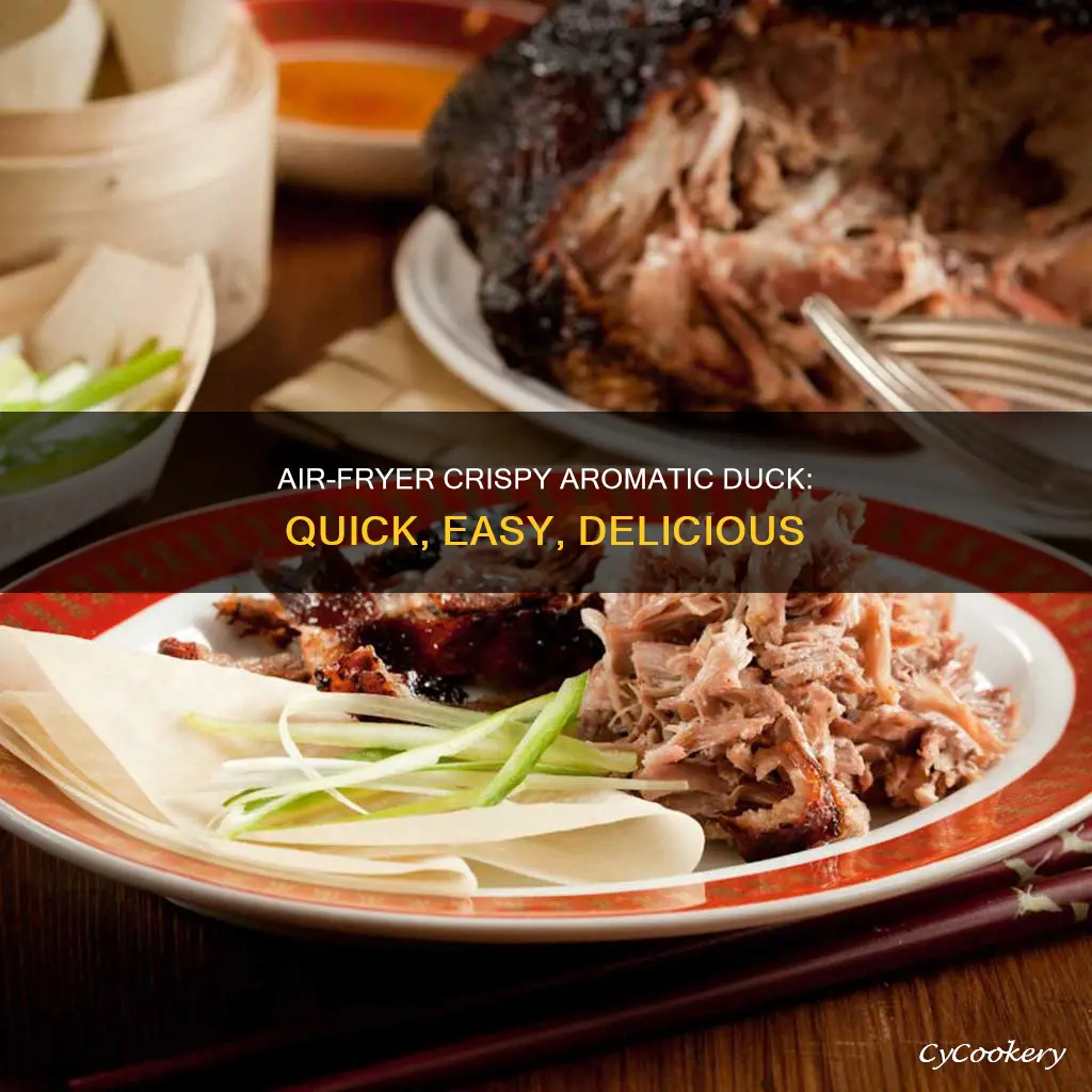 how to cook crispy aromatic duck in air fryer