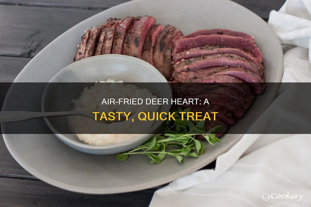 how to cook deer heart in a air fryer