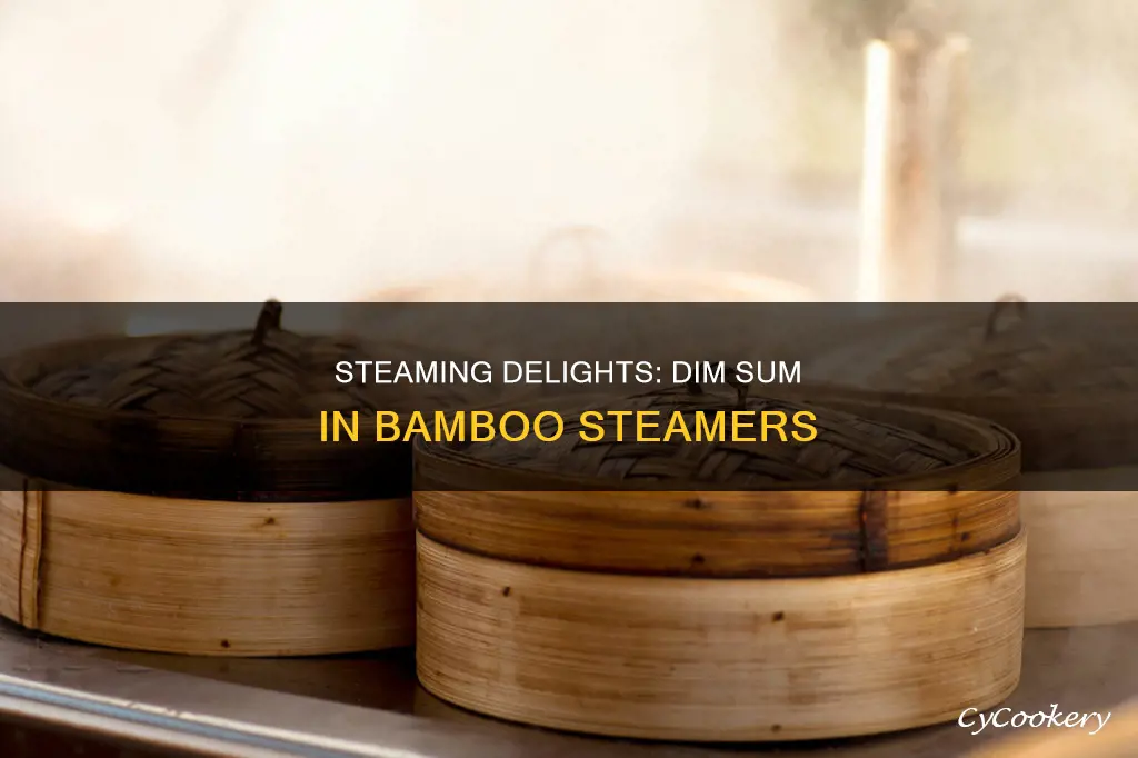 how to cook dim sum in a bamboo steamer