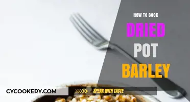 The Perfect Pot Barley: A Cooking Guide