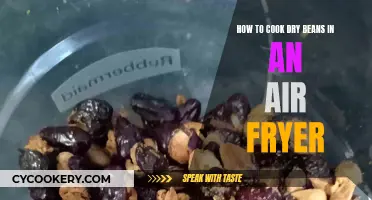 Air-Fryer Dry Beans: Quick, Easy, Delicious