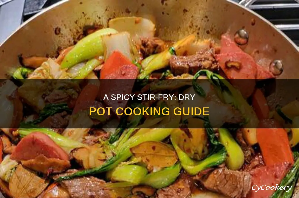 how to cook dry pot