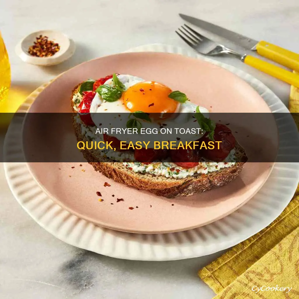 how to cook egg on toast in air fryer