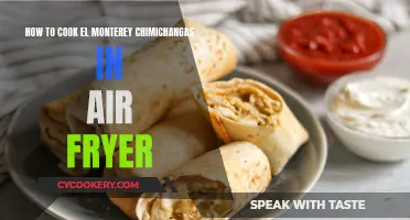 Air Fryer Chimichangas: Cooking El Monterey Style