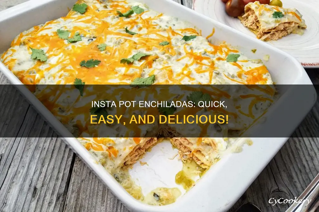 how to cook enchiladas with insta pot