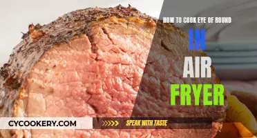 Air-Frying Eye of Round: A Quick, Tasty Guide
