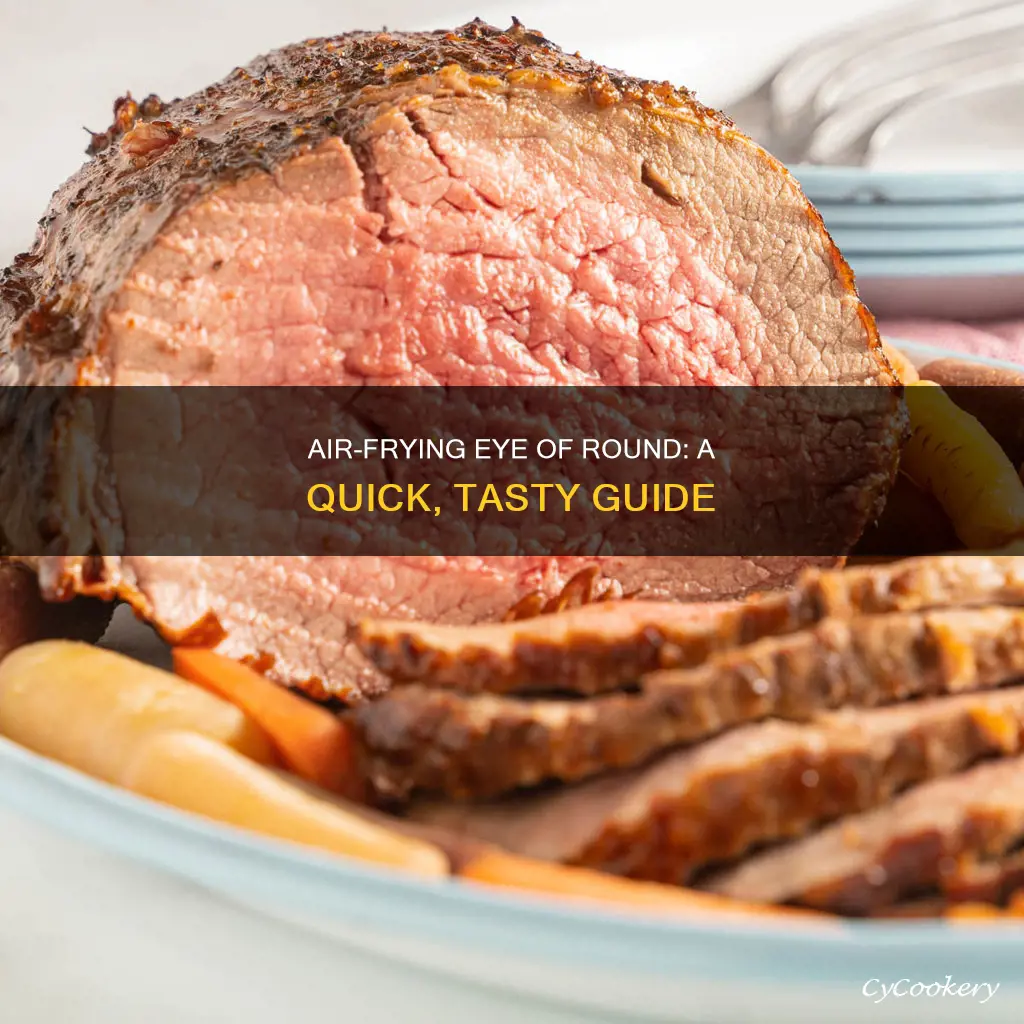 how to cook eye of round in air fryer
