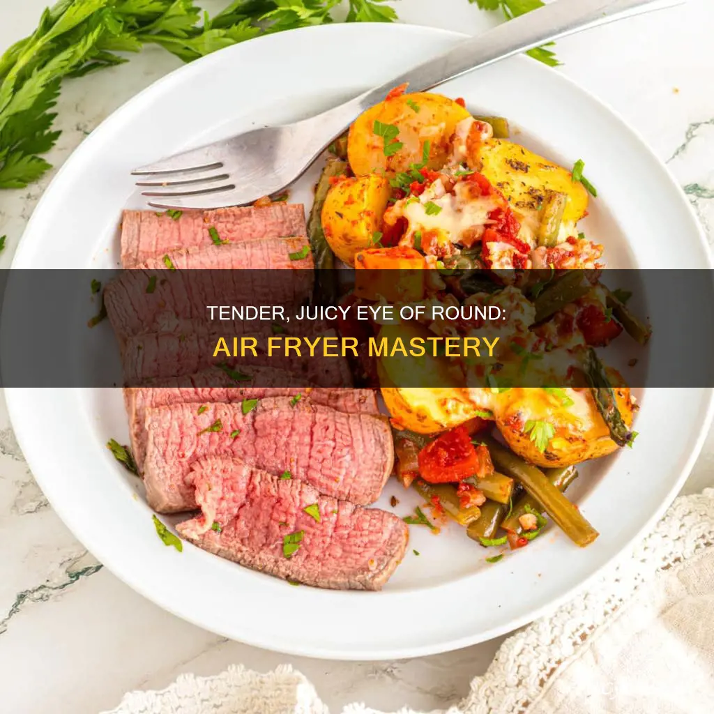 how to cook eye of round steak in air fryer