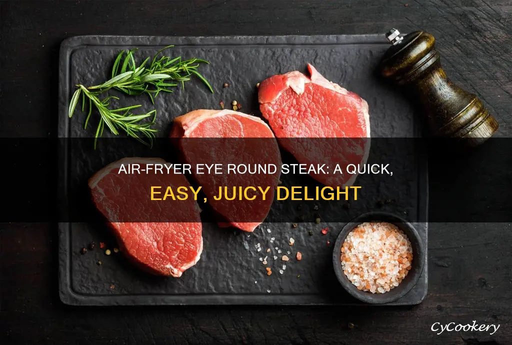 how to cook eye round steak in air fryer