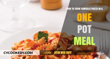 Farfalle Pasta: One-Pot Wonder