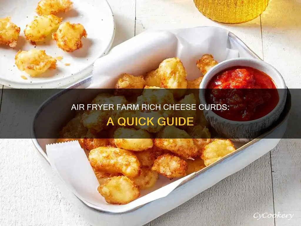 how to cook farm rich cheese curds in air fryer