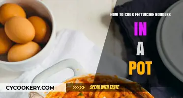 Cooking Fettuccine: Mastering the Perfect Pot Noodle