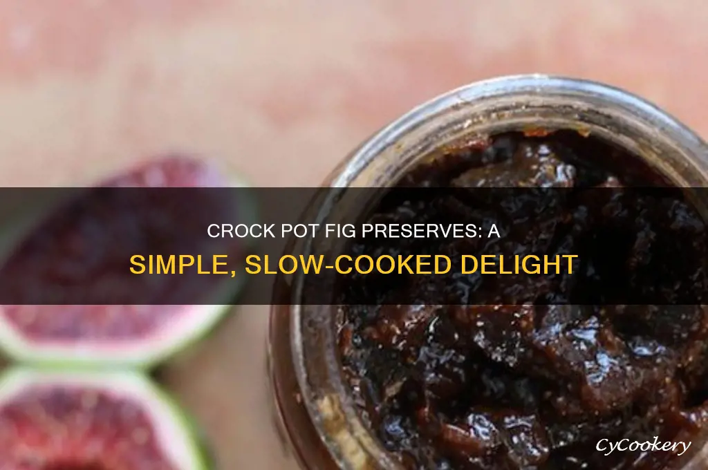 how to cook fig preserves in a crock pot