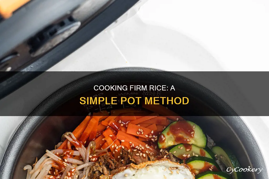 how to cook firm rice in pot