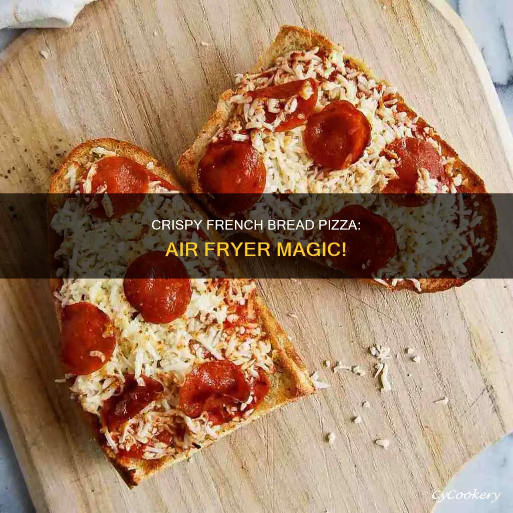 how to cook french bread pizza in the air fryer