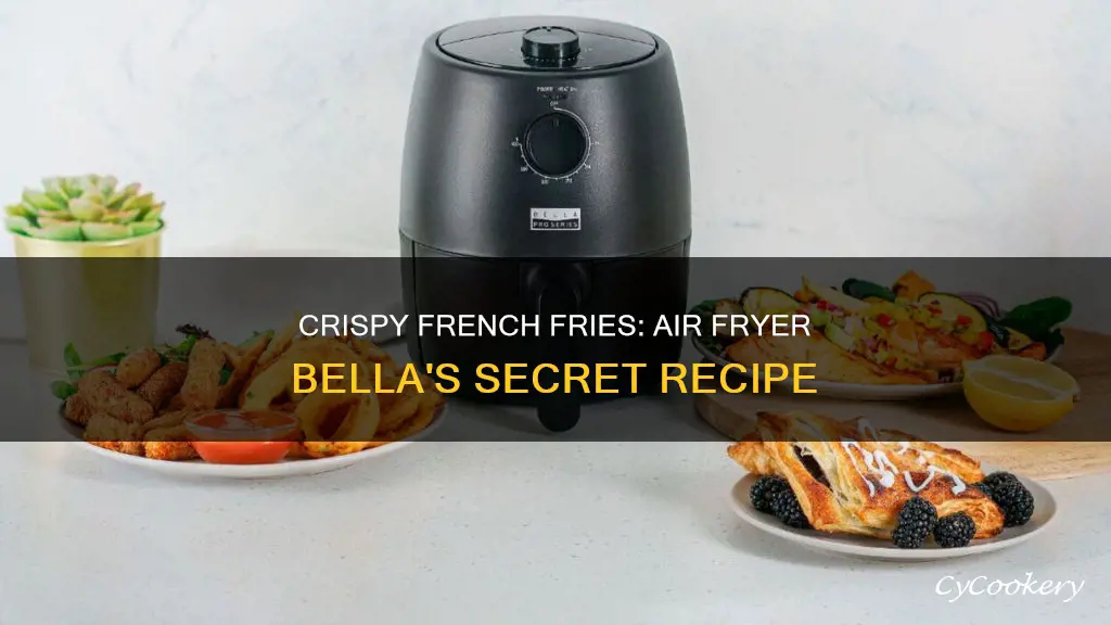 how to cook french fries in a bella air fryer