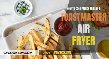 Air Fryer French Fries: Toastmaster's Perfect Recipe