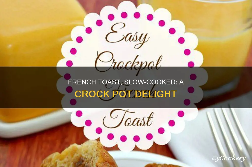 how to cook french toast in a crock pot