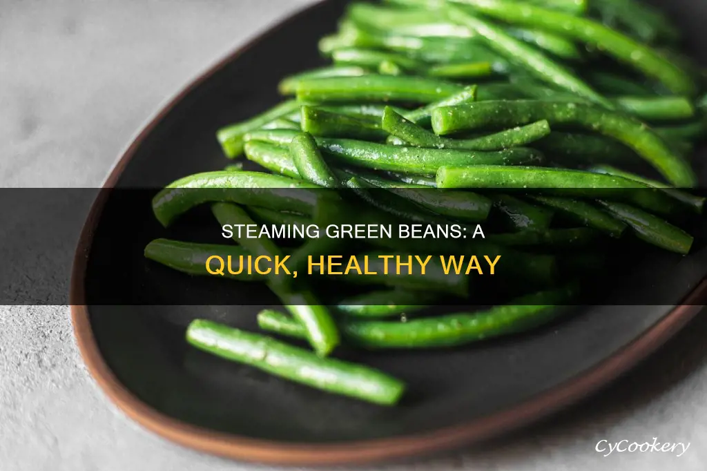 how to cook fresh green beans in a steamer