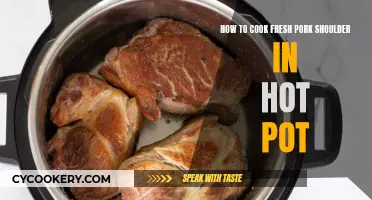 Hot Pot Heaven: Cooking Fresh Pork Shoulder to Perfection