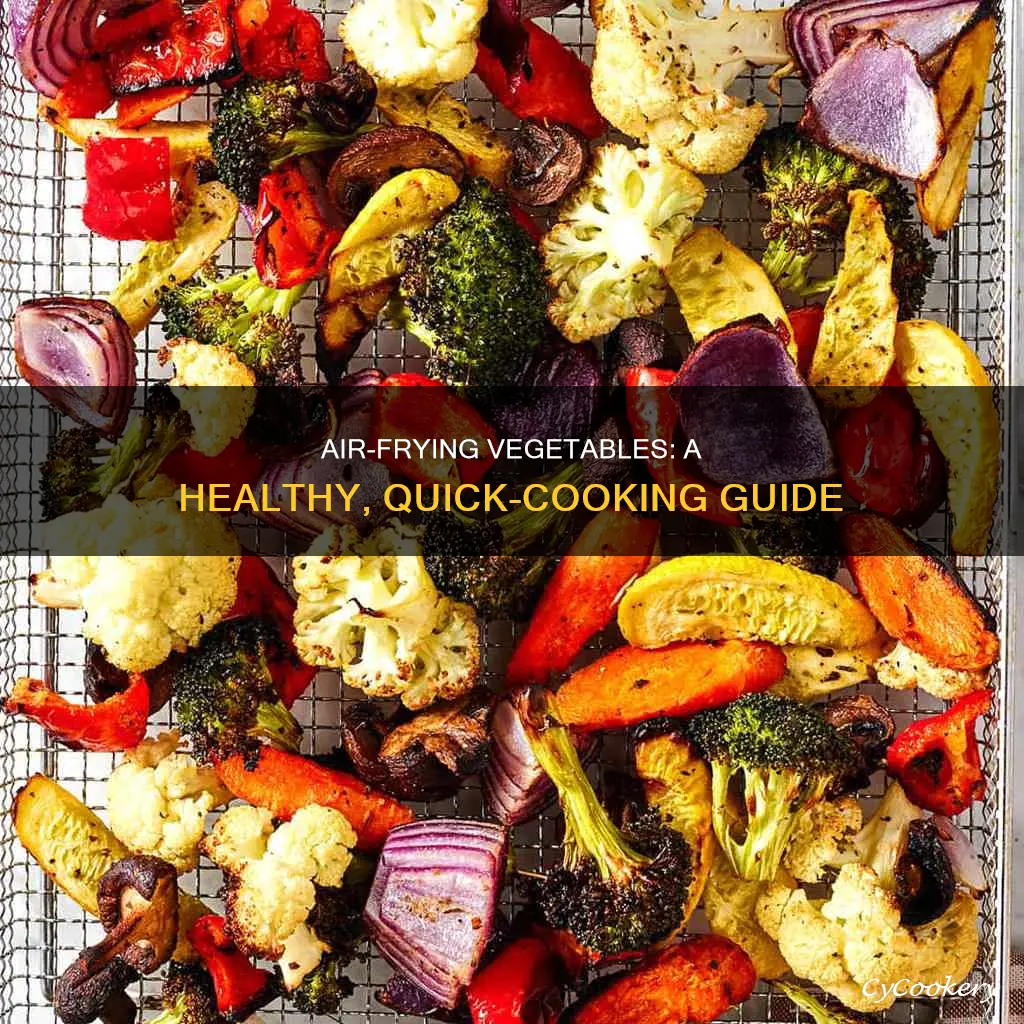 how to cook fresh vegetables in air fryer