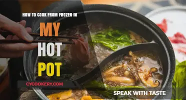 Hot Pot Cooking: Frozen Food, Fast and Tasty