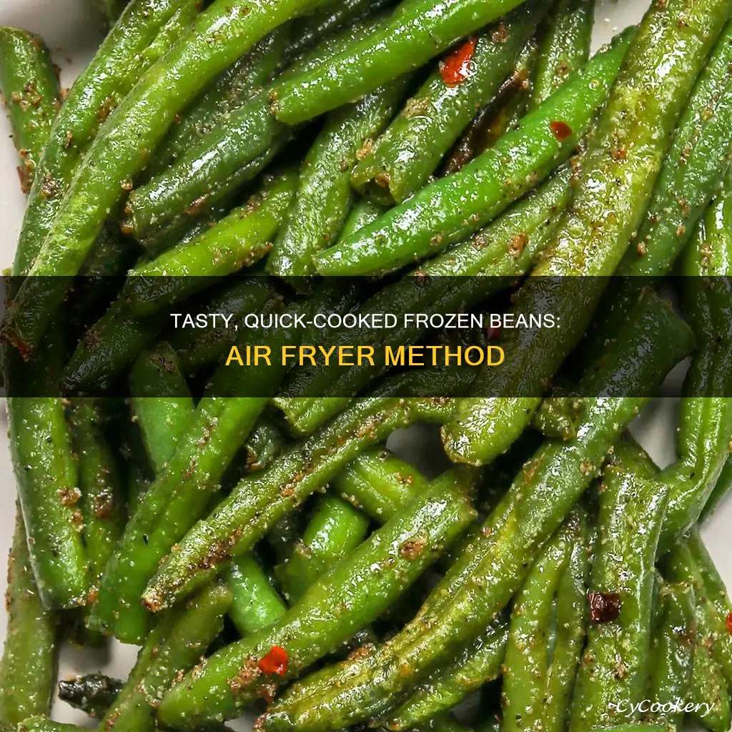 how to cook frozen beans in air fryer