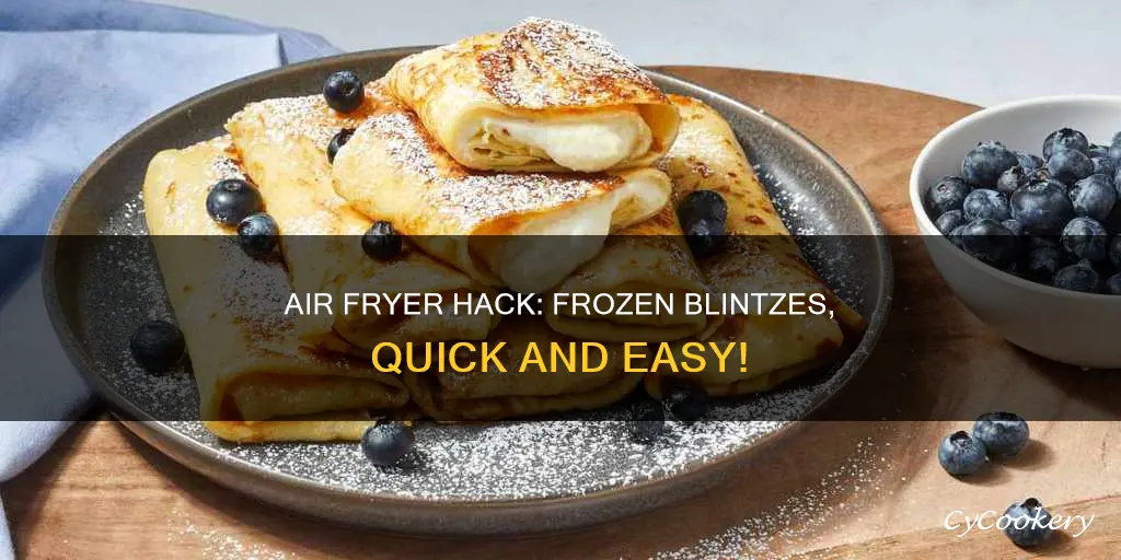 how to cook frozen blintzes in air fryer