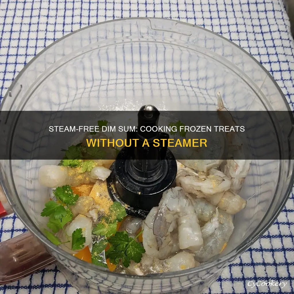 how to cook frozen dim sum without a steamer