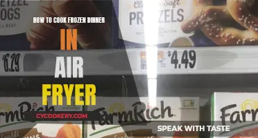 Air Fryer Hacks: Frozen Dinners, Perfectly Cooked