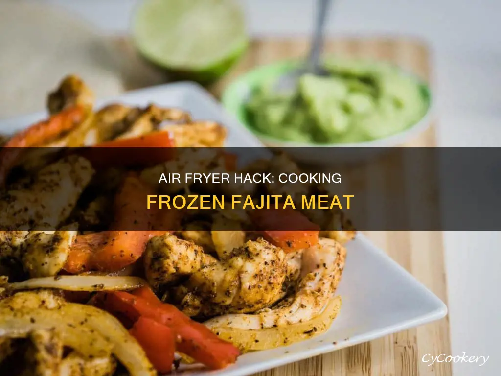 how to cook frozen fajita meat in air fryer