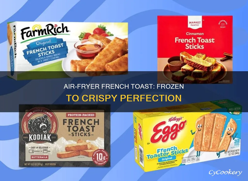 how to cook frozen french toast in air fryer