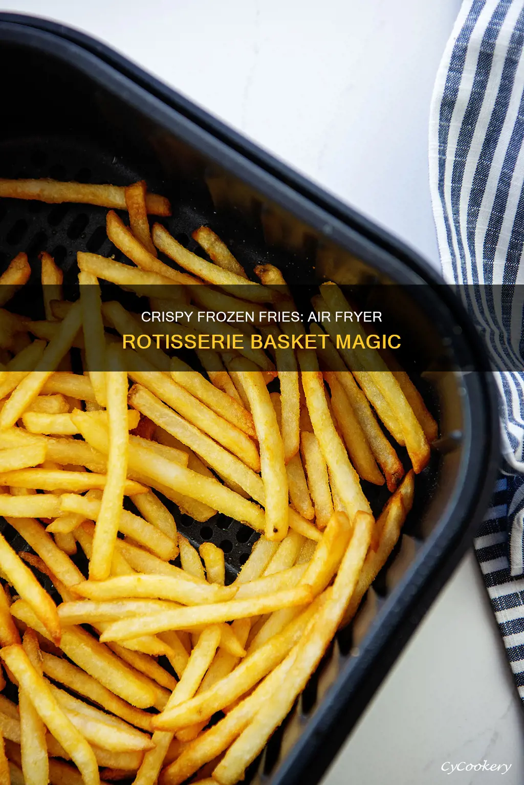 how to cook frozen fries in rotisserie basket air fryer