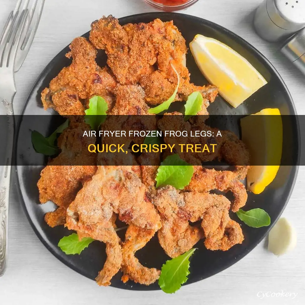 how to cook frozen frog legs in air fryer