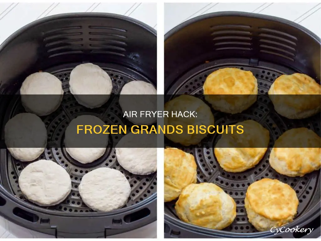 how to cook frozen grands biscuits in an air fryer