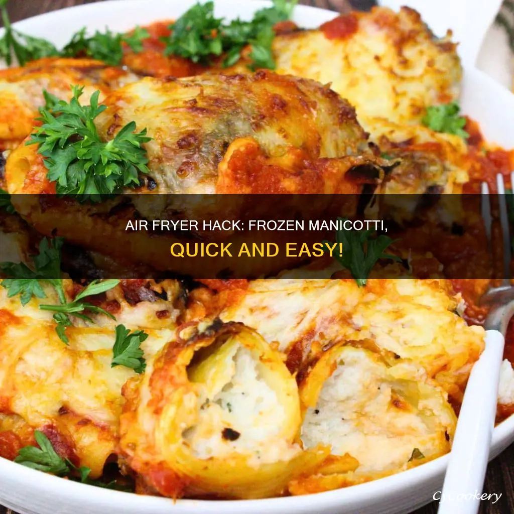 how to cook frozen manicotti in air fryer