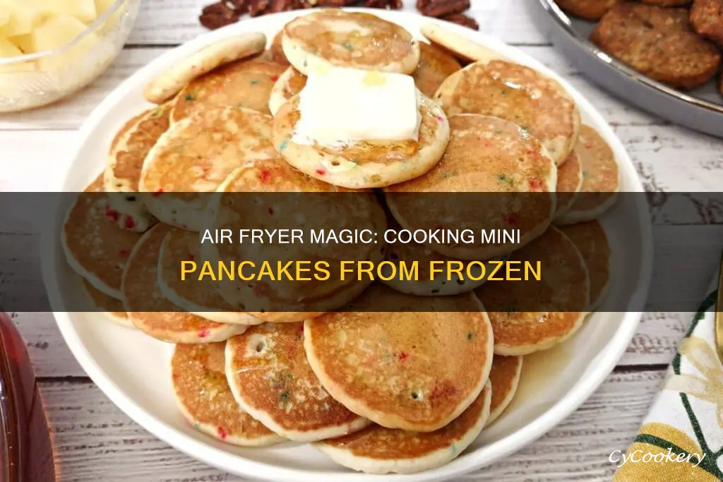 how to cook frozen mini pancakes in air fryer