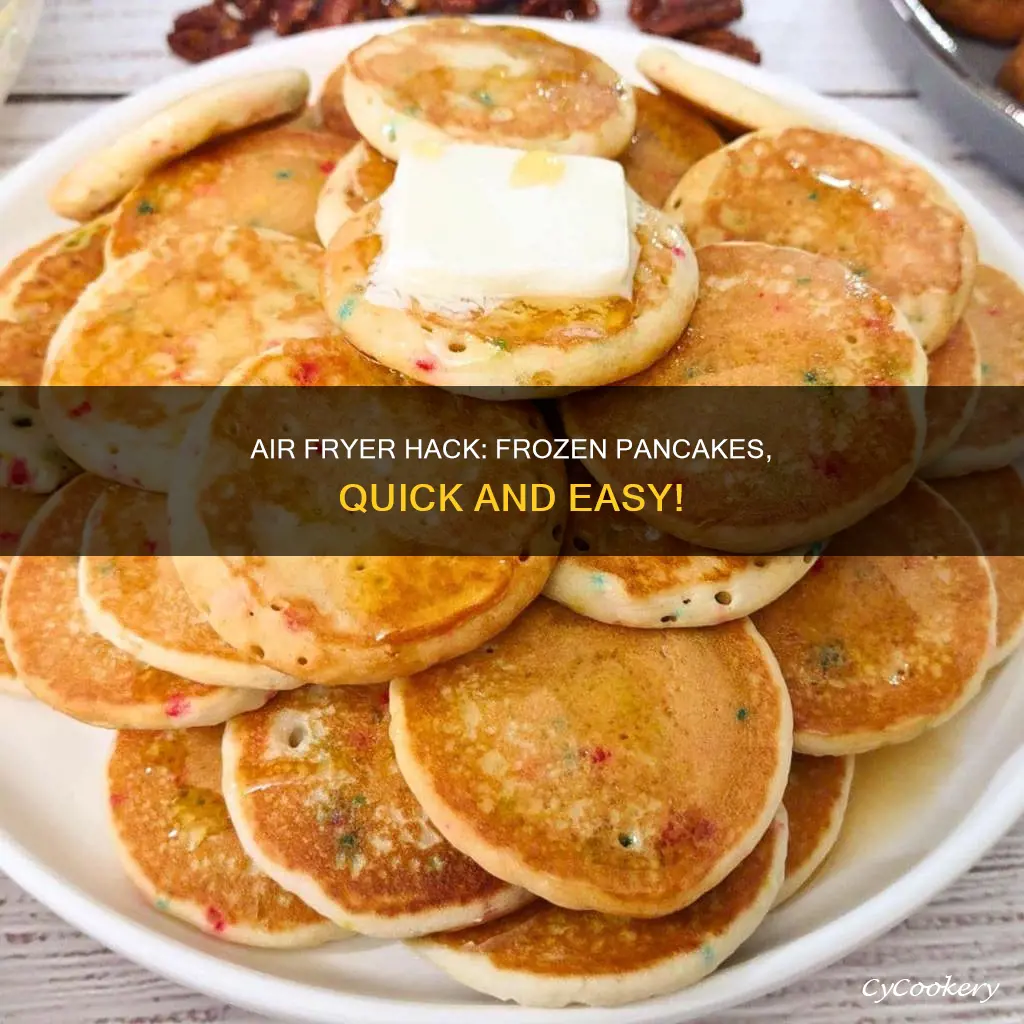how to cook frozen pancakes in air fryer