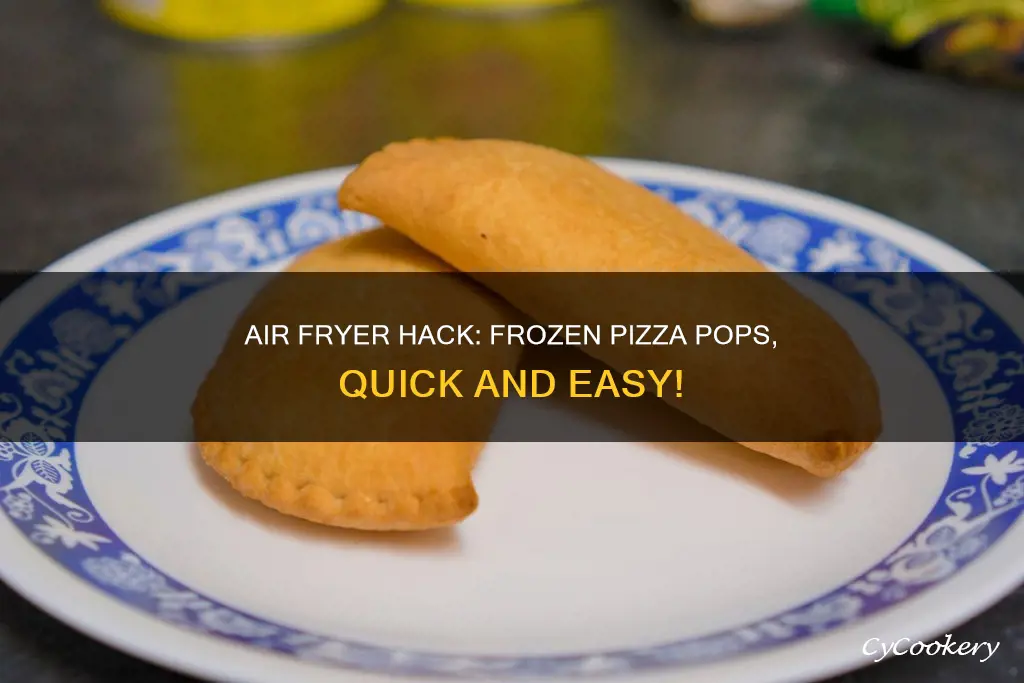 how to cook frozen pizza pops in air fryer