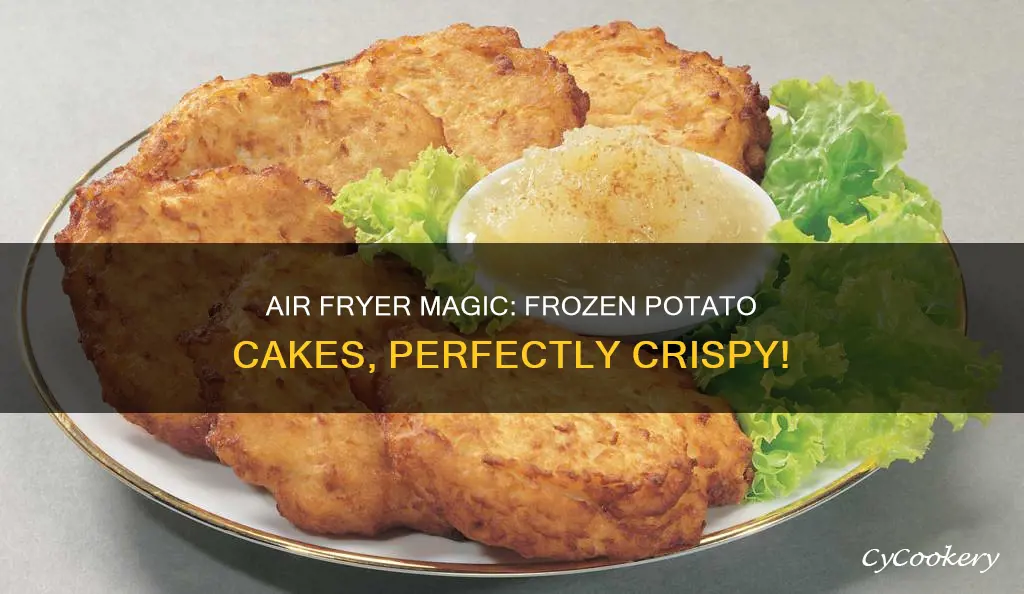 how to cook frozen potato cakes in air fryer