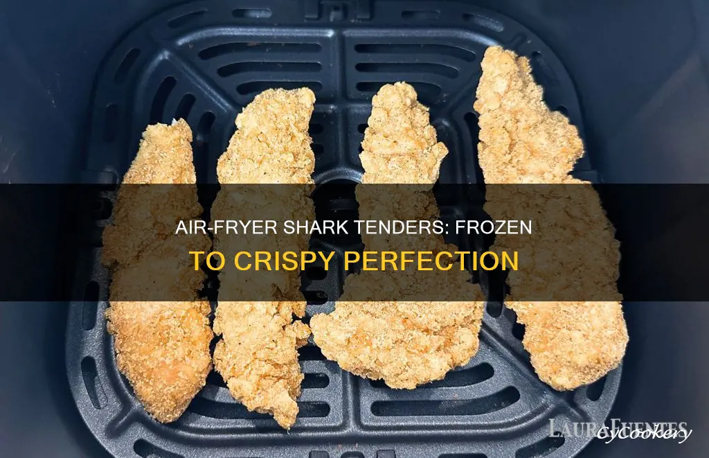 how to cook frozen shark tenders in the air fryer