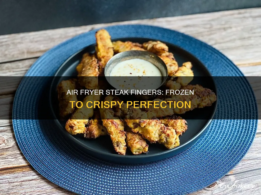 how to cook frozen steak fingers in air fryer