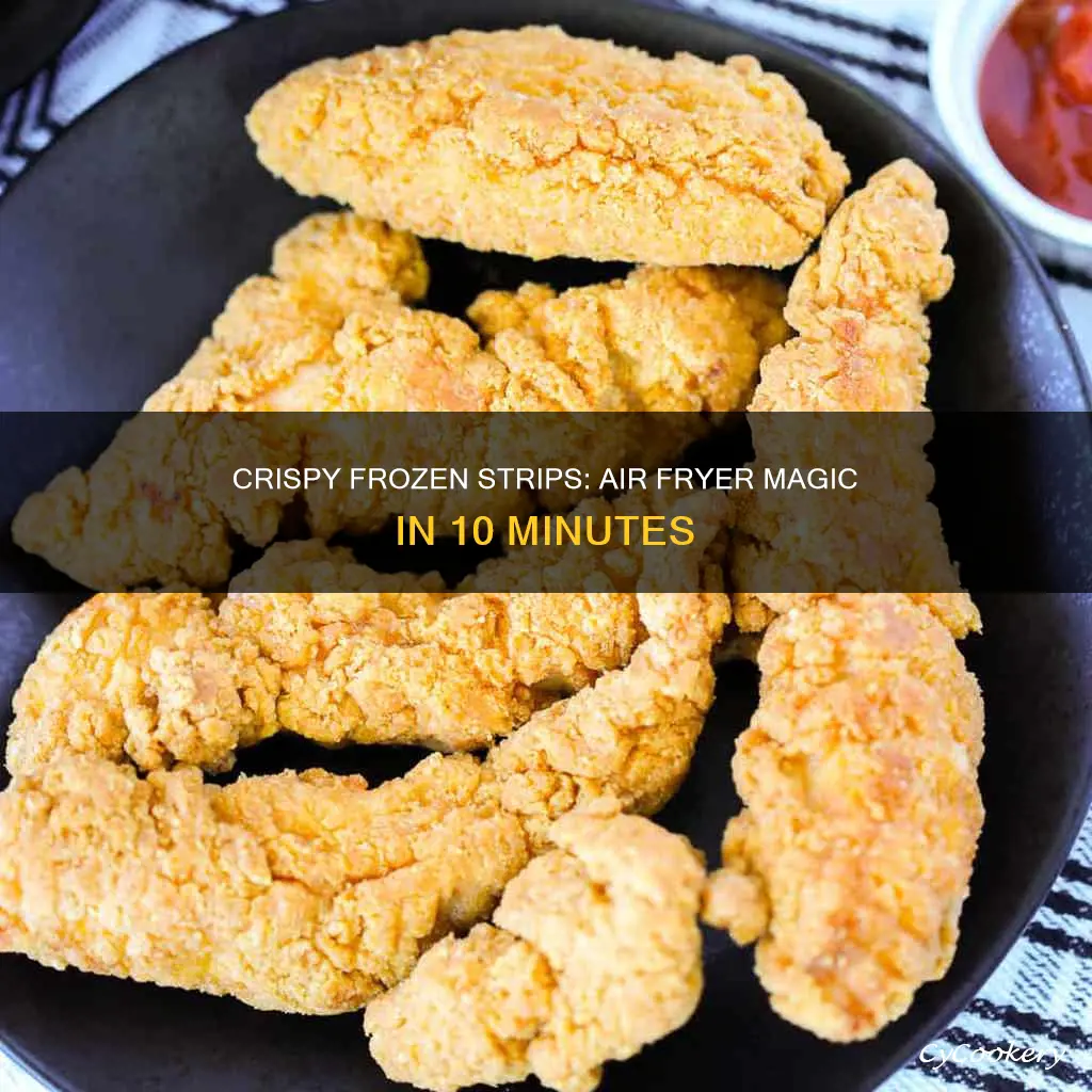 how to cook frozen strips in air fryer