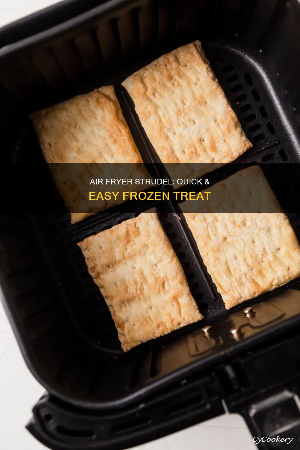 how to cook frozen strudel in air fryer