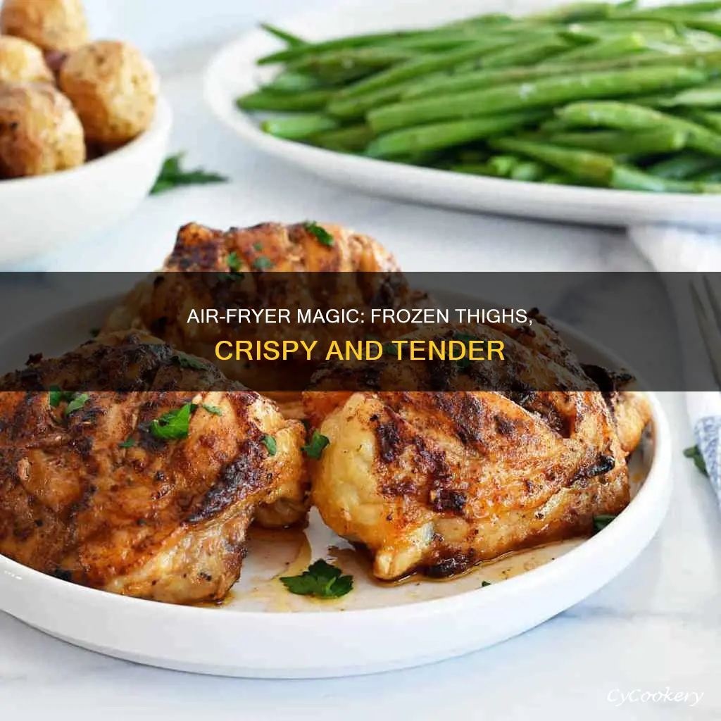 how to cook frozen thighs in air fryer