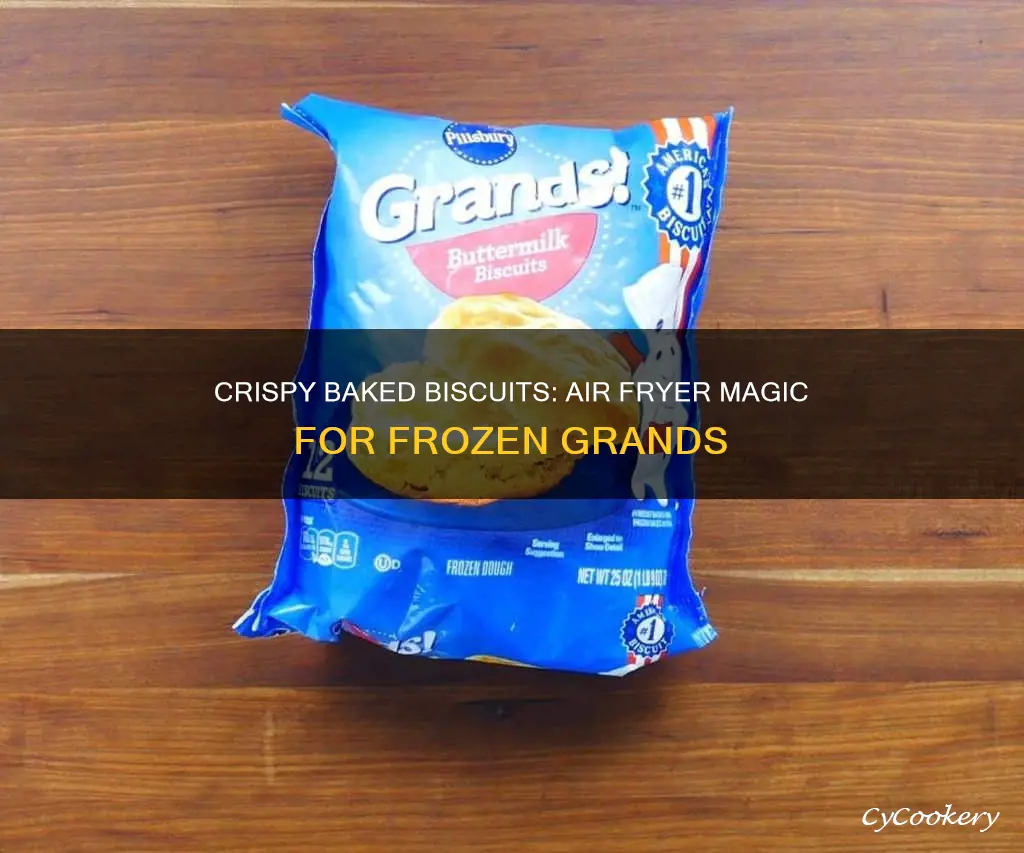 how to cook frozzen grands biscuits in an air fryer