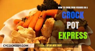 Crock Pot Express: Cooking Fresh Veggies Right